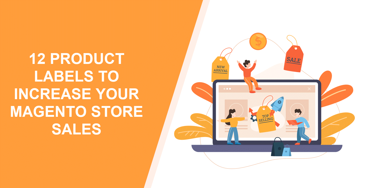 12 PRODUCT LABELS TO INCREASE YOUR MAGENTO STORE SALES