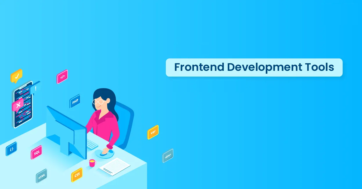 5-Frontend-Web-Development-Tools-To-Boost-Productivity