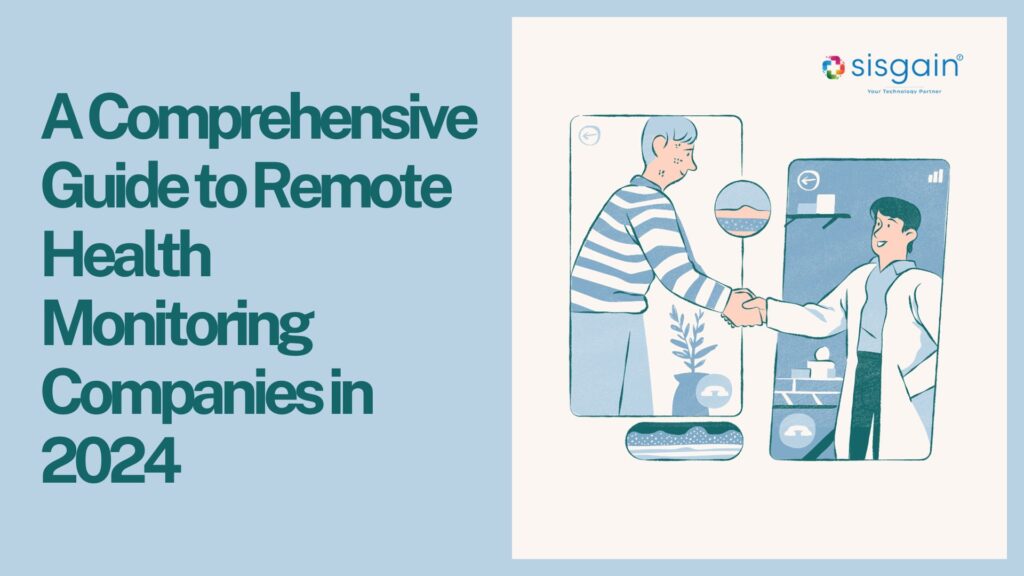 A Comprehensive Guide To Remote Health Monitoring Companies In 2024   A Comprehensive Guide To Remote Health Monitoring Companies In 2024 1024x576 