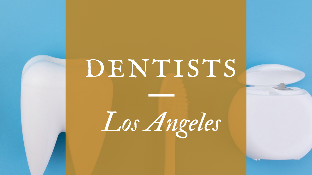 dentists los angeles