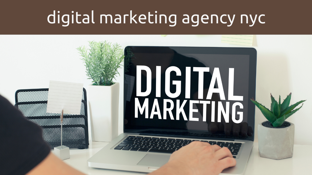 digital marketing agency nyc